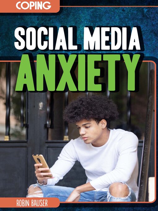 Title details for Social Media Anxiety by Robin Bauser - Available